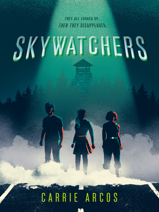 Title details for Skywatchers by Carrie Arcos - Wait list